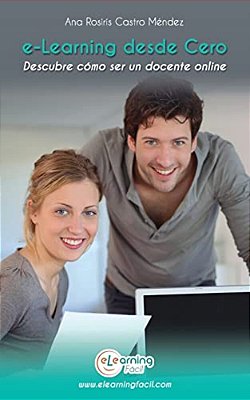 E-Learning Desde Cero: Descubre Como Ser Un Docente Online-..