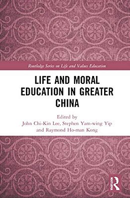 Life And Moral Education In Greater China-..