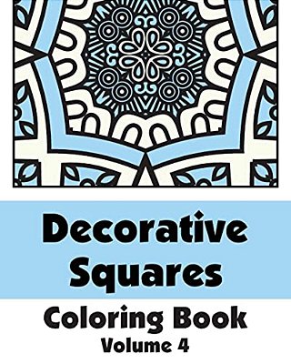 Decorative Squares Coloring Book (Volume 4)-..