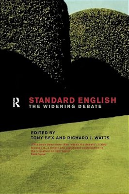 Standard English: The Widening Debate-..