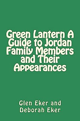 Green Lantern A Guide To Jordan Family Members And Their Appearances-..