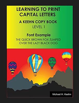 Learning To Print: Capital Letters-..