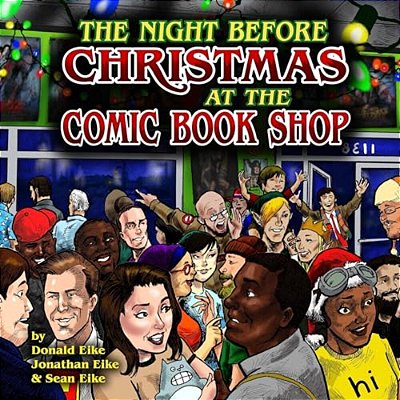 The Night Before Christmas At The Comic Book Shop-..