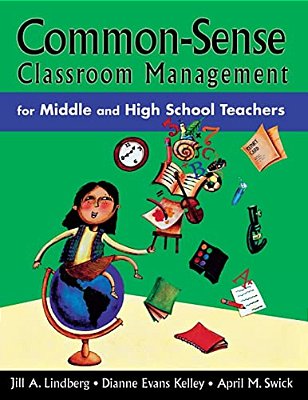 Common-Sense Classroom Management For Middle And High School Teachers-..
