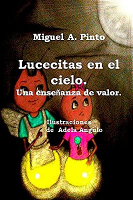 Lucecitas En El Cielo: Un Cuento Pequeñito-..