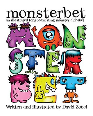 Monsterbet: An Illustrated Tongue Twisting Monster Alphabet-..