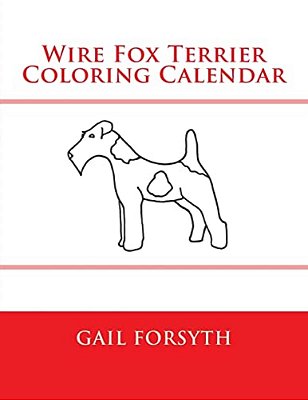 Wire Fox Terrier Coloring Calendar-..