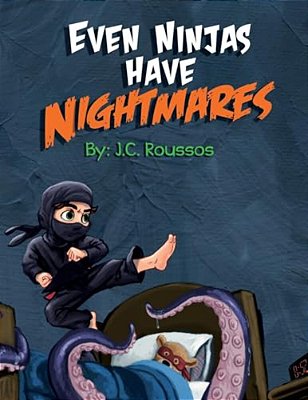 Even Ninjas Have Nightmares-..