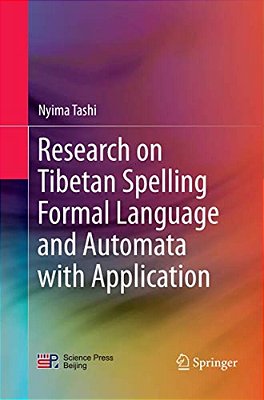 Research On Tibetan Spelling Formal Language And Automata With Application-..