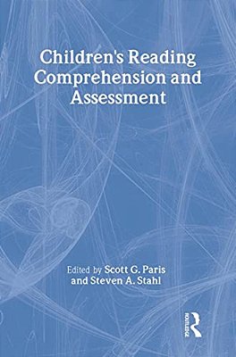 Children's Reading Comprehension And Assessment-..