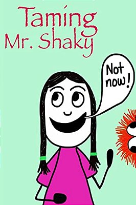 Taming Mr. Shaky-..