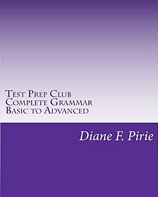 Test Prep Club Complete Grammar, Basic To Advanced-..