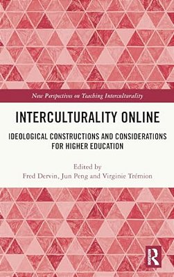 Interculturality Online: Ideological Constructions And Considerations For Higher Education-..