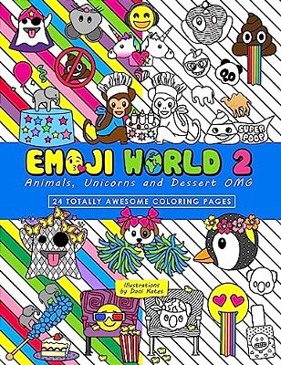 Emoji World 2 (Coloring Book): Animals, Unicorns, And Dessert Omg-..