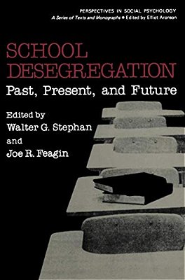 School Desegregation: Past, Present, And Future-..