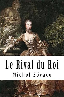 Le Rival Du Roi-..