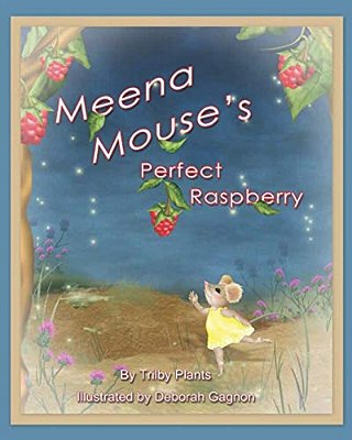Meena Mouse's Perfect Raspberry-..