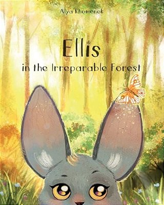Ellis In The Irreparable Forest-..