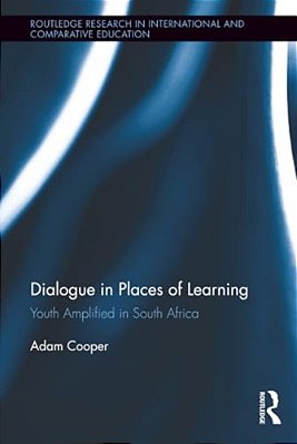 Dialogue In Places Of Learning: Youth Amplified In South Africa-..