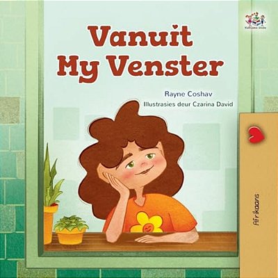 From My Window (Afrikaans Kids Book)-..