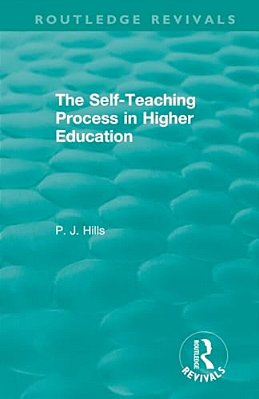 The Self-Teaching Process In Higher Education-..