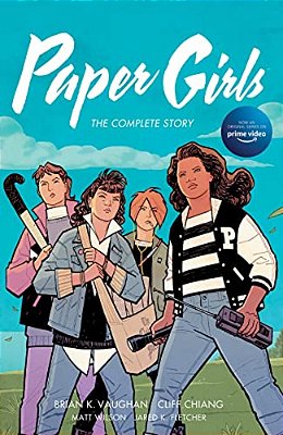 Paper Girls: The Complete Story-..