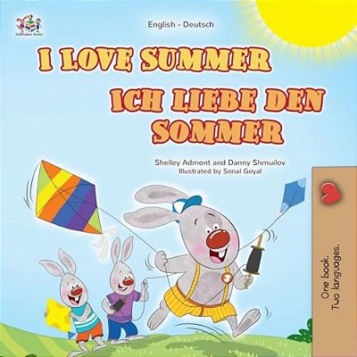 I Love Summer (English German Bilingual Children's Book)-..