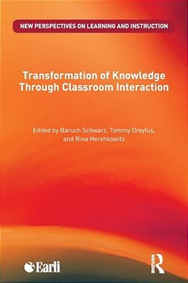 Transformation Of Knowledge Through Classroom Interaction-..