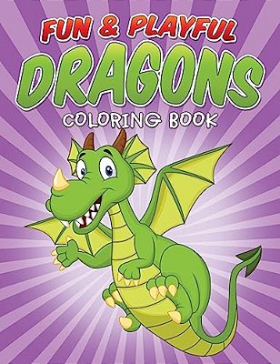Fun & Playful Dragons Coloring Book-..