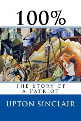 100%: The Story Of A Patriot-..