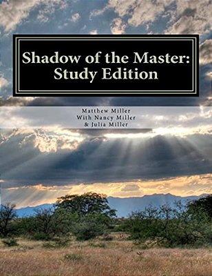 Shadow Of The Master: Study Edition: Study Edition-..