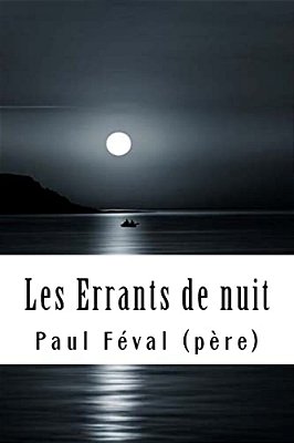 Les Errants De Nuit-..