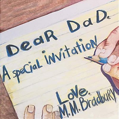 Dear Dad: A Special Invitation-..