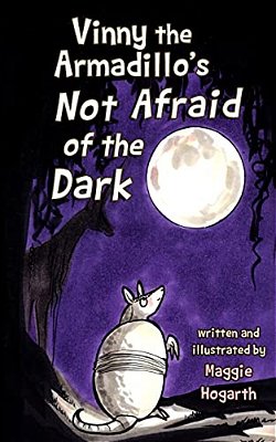 Vinny The Armadillo's Not Afraid Of The Dark-..