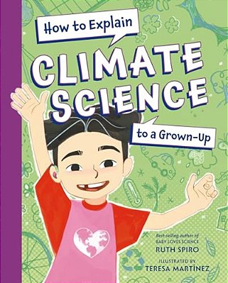 How To Explain Climate Science To A Grown-Up-..