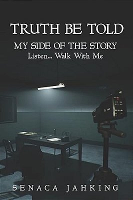 Truth Be Told... My Side Of The Story-..