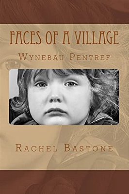 Faces Of A Village: Wynebau Pentref-..