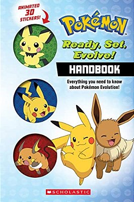 Ready, Set, Evolve! Handbook: With 3D Stickers (Pokémon)-..