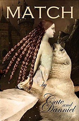 Match: A Modern Day Fairy Tale-..