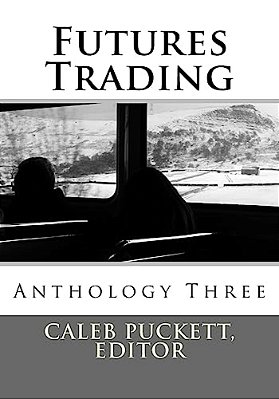 Futures Trading: Anthology Three-..