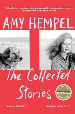 The Collected Stories Of Amy Hempel-..