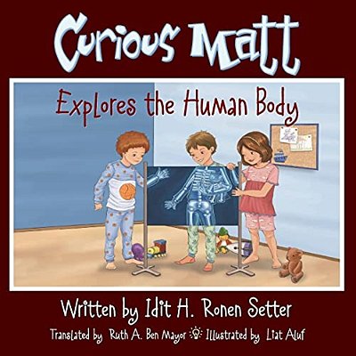 Curious Matt Explores The Human Body-..