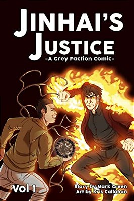 Grey Faction Comic: Jinhai's Justice-..
