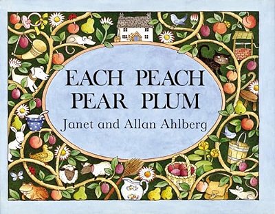 Each Peach Pear Plum-..