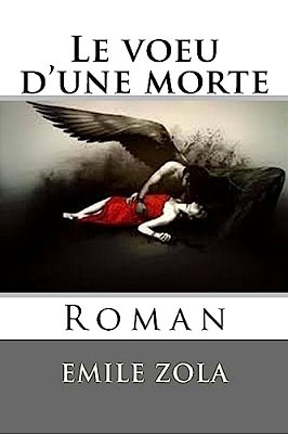 Le Voeu D'Une Morte: Roman-..
