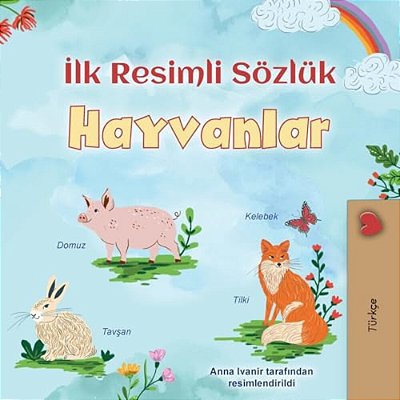 First Picture Dictionary - Animals (Turkish Children's Book)-..