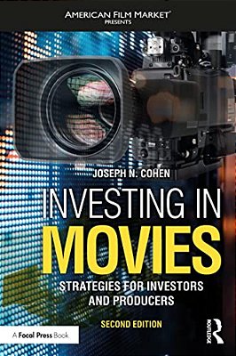 Investing In Movies: Strategies For Investors And Producers-..