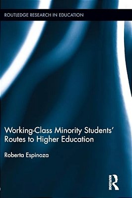 Working-Class Minority Students' Routes To Higher Education-..