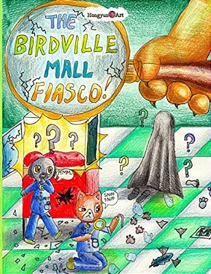 The Birdville Mall Fiasco: A Mindy Comic Adventure-..