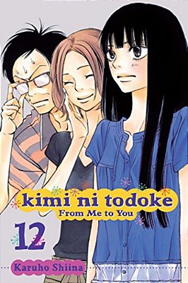 Kimi Ni Todoke: From Me To You, Vol. 12-..